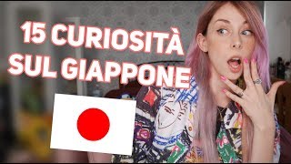 15 CURIOSITA' SUL GIAPPONE! | Yuriko Tiger
