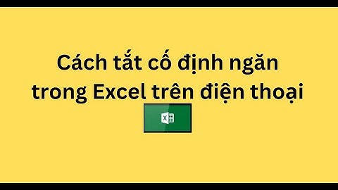 Cách cố định bất kì hàng nào trong excel 2023 năm 2024