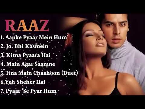 Raaz Movie All Songs Blockbuster Movie Bipasha Basu Dino Morea Aapke Pyaar Mein Hits Songs