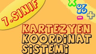 Koordinat Sistemi - 7. Sınıf Koordinat Sistemi - 7. Sınıf