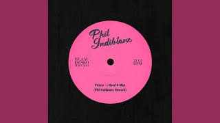 Prince - I Need a Man (Phil Indiblanc Rework)