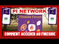 🔥Pi Network : comment accéder au Fireside Forum, application sociale web 3. #update #pinetwork