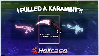 We Pulled A Karambit?! | Hellcase Case Opening