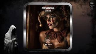 Serdar Bayram – Elunara (Original Mix) [Wise Jester Records]