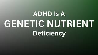 MTHFR & ADHD: The Genetic Link to Focus, Mood & Nutrition