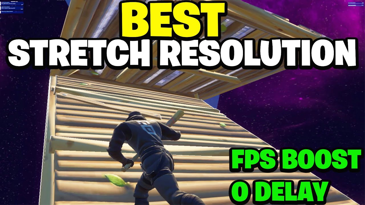 The Best Stretched Resolution in Fortnite Season 4 For Max FPS & 0