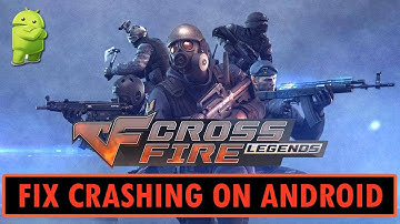 Fix Crossfire: Legends Crashing/Crashes at Startup on Android