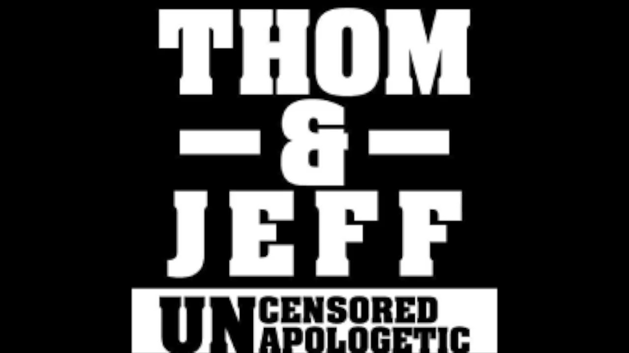 Thom & Jeff Show Podcast: Episode 45