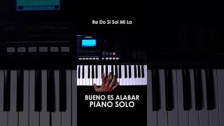 Bueno es alabar PIANO SOLO #puente  #piano #pianomusic #pianosolo #musica #pianotutorial #tutorial