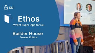 Ethos: The Wallet Super-App for Sui | Sui Builder House Denver screenshot 2