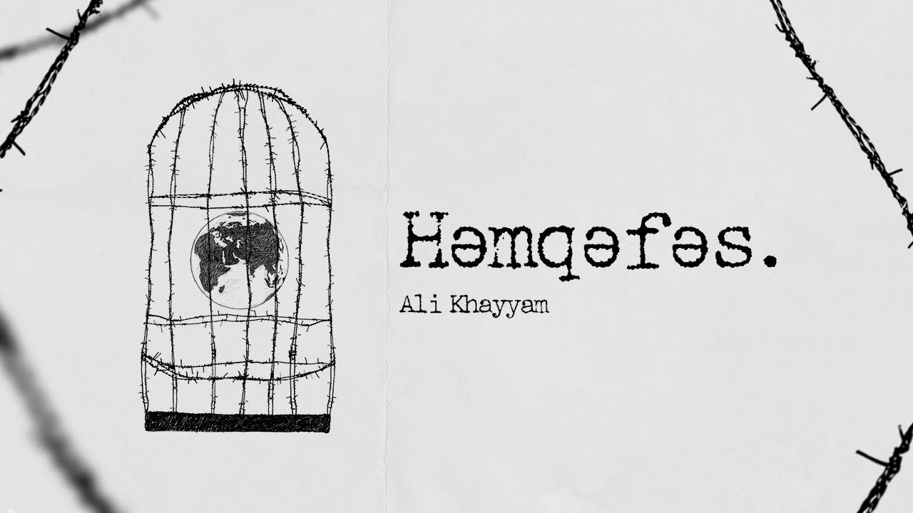 Ali Khayyam - HƏMQƏFƏS