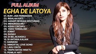 EGHA DE LATOYA FULL ALBUM PILIHAN || LAGU AKUSTIK TERPOPULER 2026