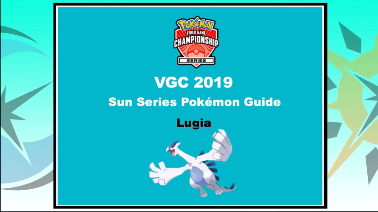 VGC 19 Lugia: Pokémon Ultra Sun and Ultra Moon Sun Series Guide