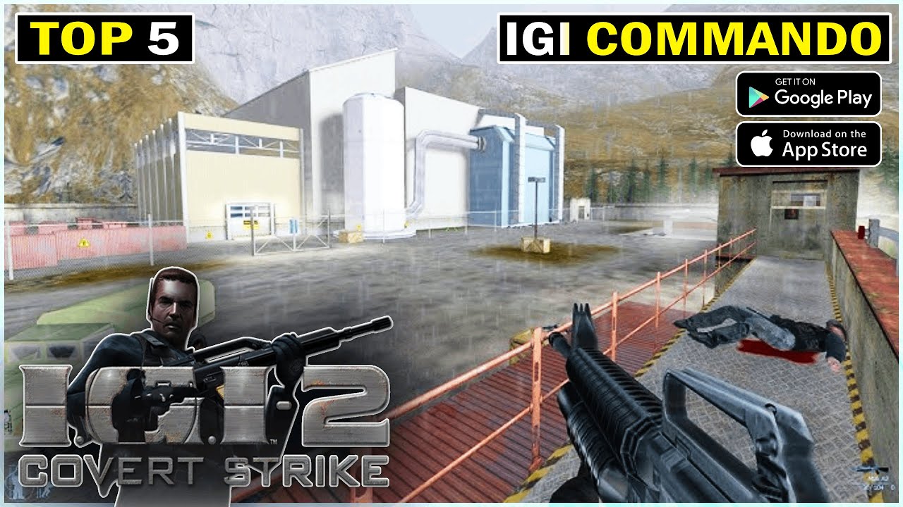 Top 5 Best IGI COMMANDO Type Games For Android 2025