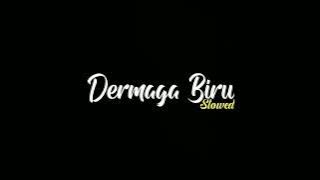 DERMAGA BIRU 