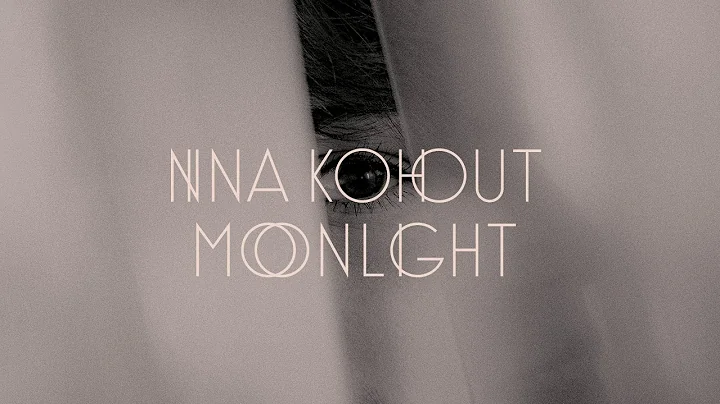 Nina Kohout - Moonlight (lyrics video)