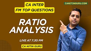 01 Ratio Analysis l FM Top Question l CA INTER FM | 2026 | Mini Fast Track l CA Nitin Guru