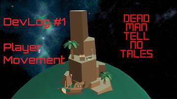 DevLog #1 Player Movement