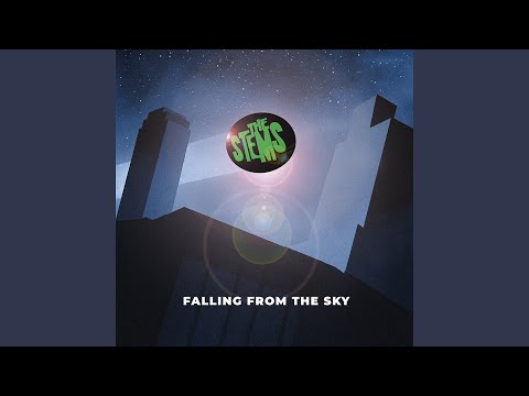 The Stems — Falling From The Sky