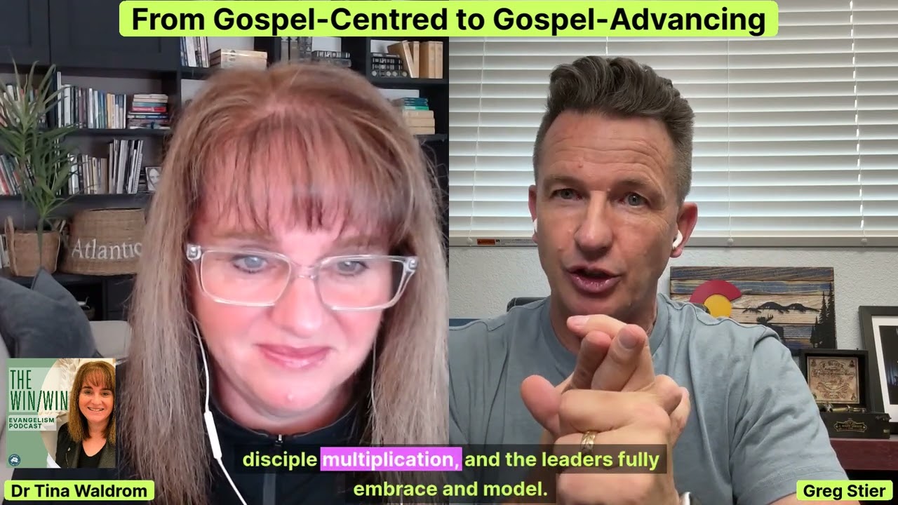 From Gospel Centred to Gospel Advancing with Greg Stier