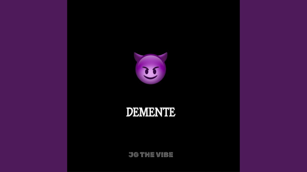 Watch Demente on YouTube Watch Demente on YouTube