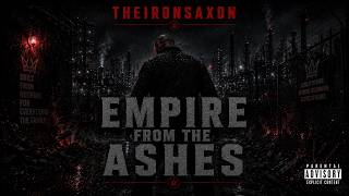 TheIronSaxon - Empire From the Ashes | Dark 90s Gangsta Rap screenshot 3