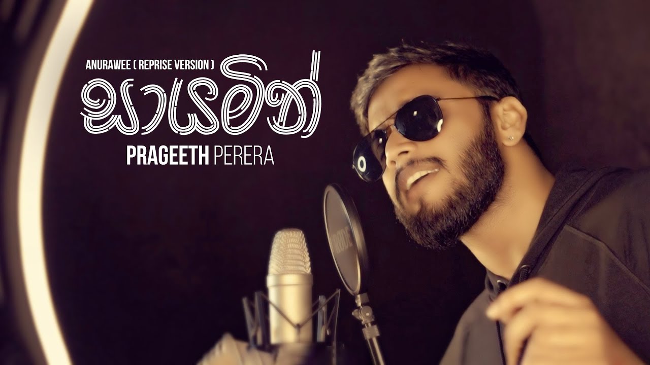 Prageeth Perera - Sayamin (Anurawee Reprise Verison) Official Music Video