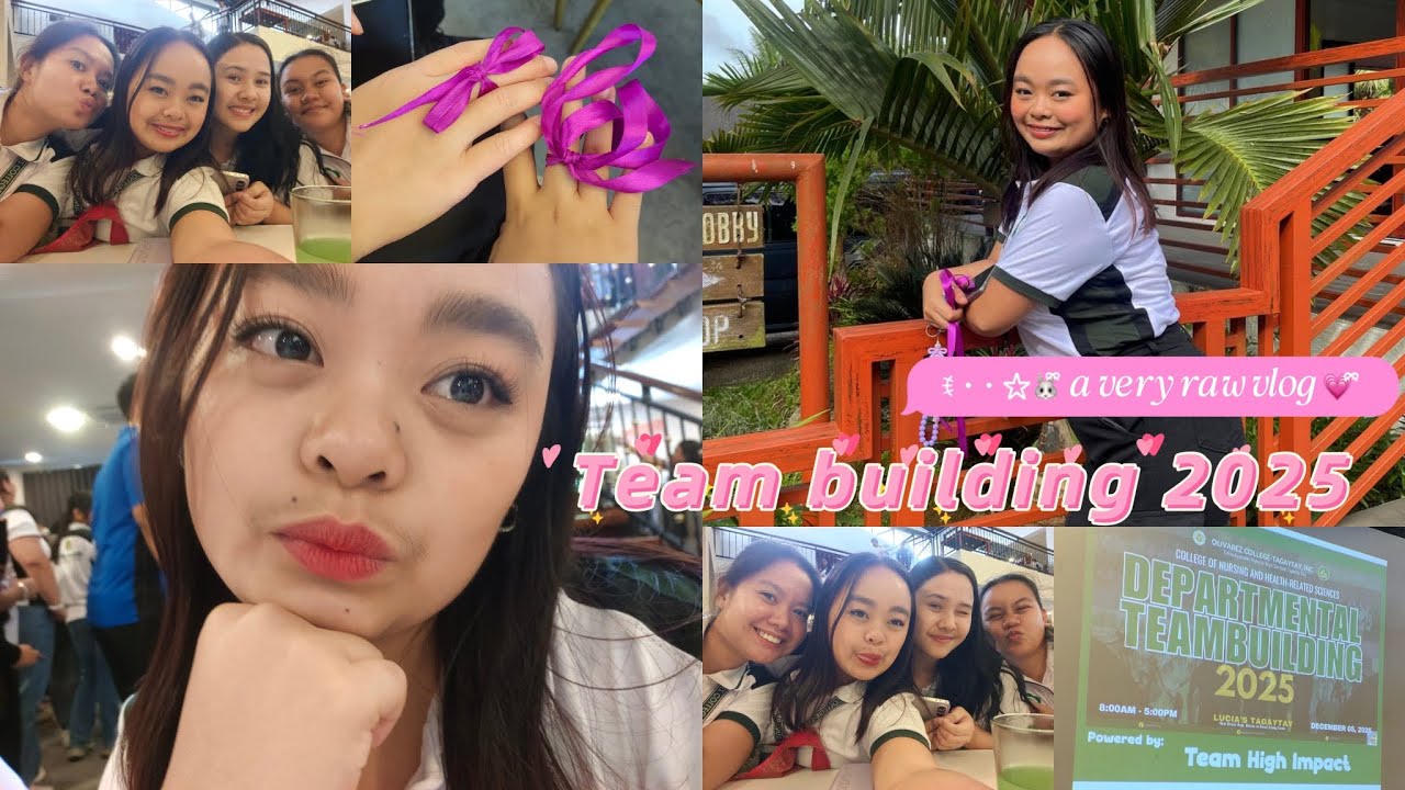 Team building 2025! | a very raw vlog💕 