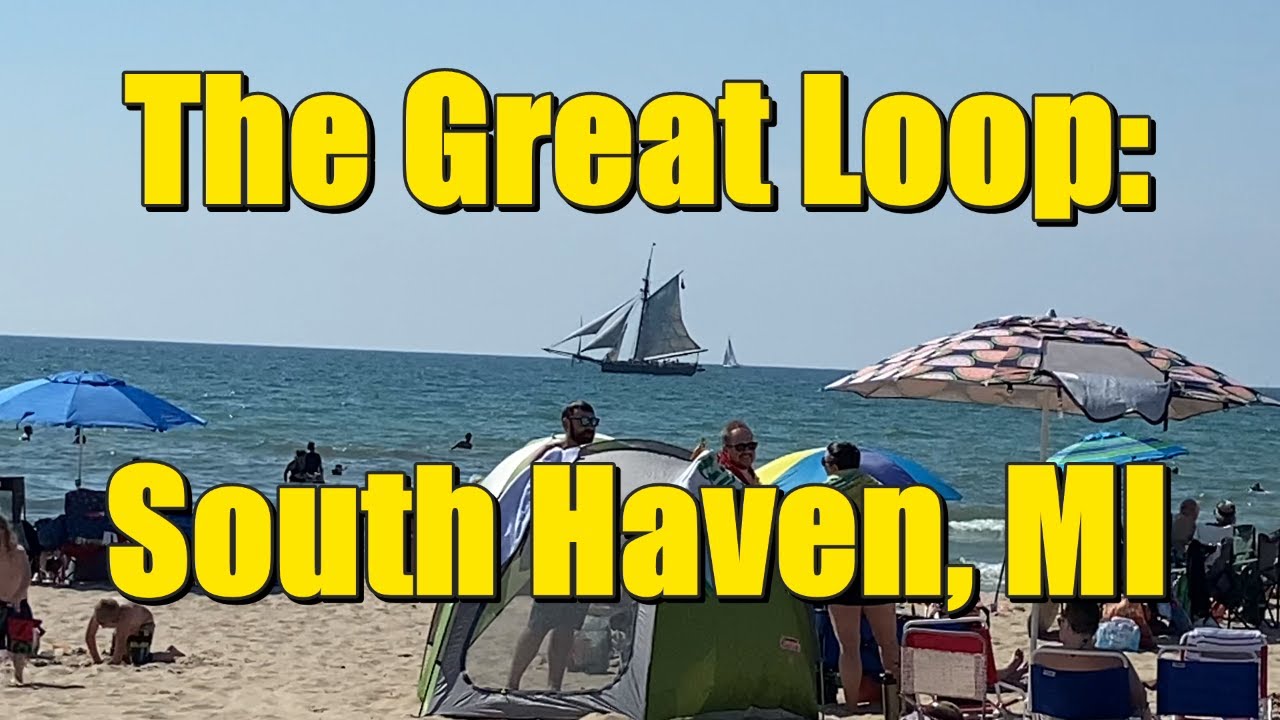 The Great Loop 24 South Haven, Michigan YouTube