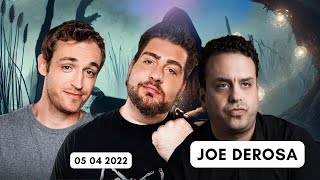 The Bonfire - 05 04 2022 (feat. Joe DeRosa) #53