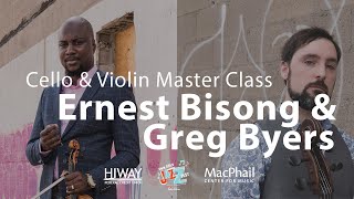 Greg Byers (Cello) & Ernest Bisong (Violin) Master Class - Twin Cities Jazz Fest Series