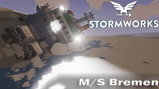 Stormworks | Sinking of the M/S Bremen