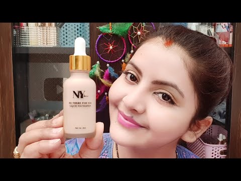 Ny Bea be There for you liquid foundation review & demo | foundation under 75rs | RARA |