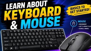 Learn about keyboard and mouse 