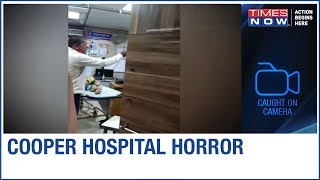SHOCKER | Patient exposes apathy in Mumbai's Cooper Hospital | Caught On Camera