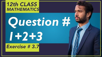 Exercise # 3.7 || Integration Chapter # 3 - Lec# 38|| 2nd Year Mathematics