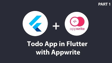 Todo App in Flutter with Appwrite Part 1