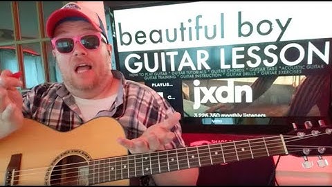 How To Play Beautiful Boy - jxdn Guitar Tutorial (Beginner Lesson!)