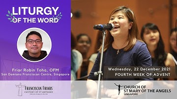 Liturgy of the Word - Wednesday of the 4th Week of Advent - 22 December 2021