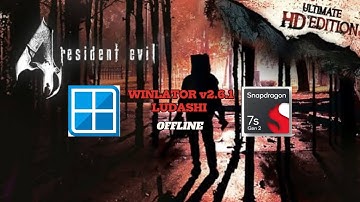 Winlator Ludashi v2.6.1 - Gameplay Resident Evil 4 UHD (Windows) On Android || Snapdragon 7s Gen 2 