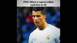 POV: When a CapCut Editor Switches to AE 😭 | Ronaldo Edit #ronaldo #ae #aftereffects #edit