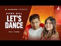Lets dance  new song  vicky gill  hit song 2024 