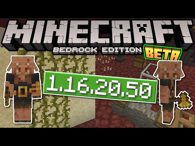 Minecraft Bedrock BETA 1.16.20.50 OUT NOW ! NEW MOB = PIGLIN BRUTE ![  Change Log ] MCPE,Xbox,Windows 