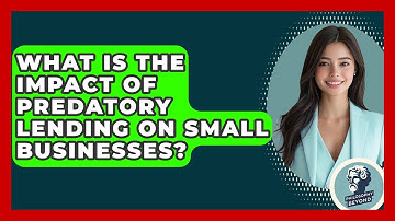 What Is The Impact Of Predatory Lending On Small Businesses? - Philosophy Beyond