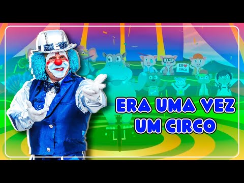 Era Uma Vez Um Circo - Atchim e Espirro