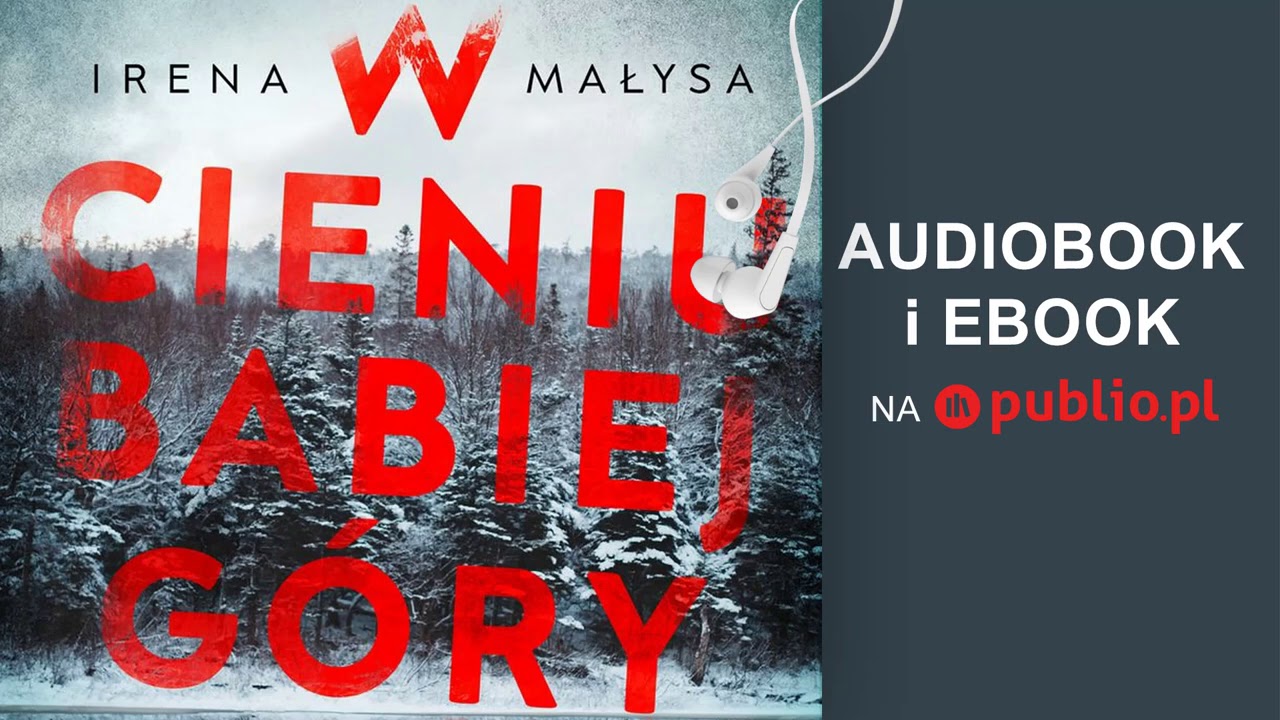 W cieniu Babiej Góry. Irena Małysa. Audiobook PL