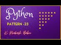 PYTHON PATTERN PROGRAM 23
