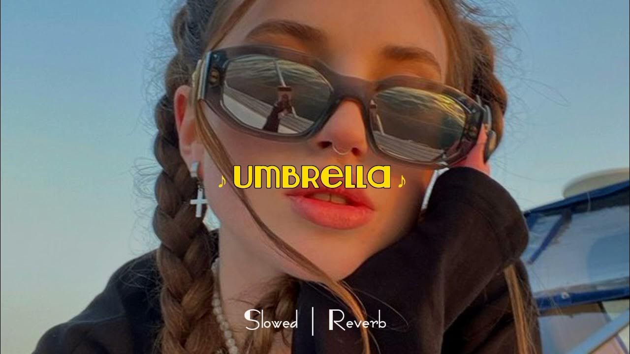 ember island UMBRELLA [ slowed reverb ] YouTube