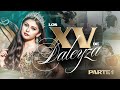 Los XV De Daleyza (Parte 1)