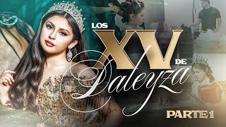 Los Xv De Daleyza Parte 1